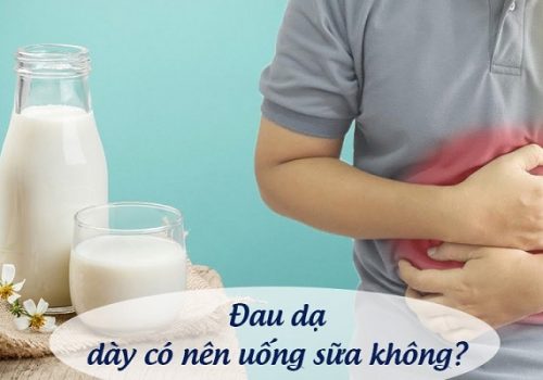 đau dạ dày có nên uống sữa không